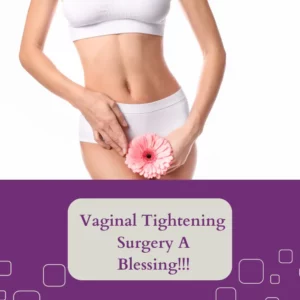 Vaginal-Tightening-Surgery-A-Blessing