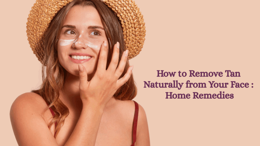 How to remove taning from face